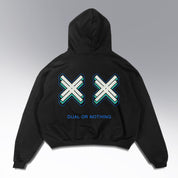 DUAL OR NOTHING HOODIE